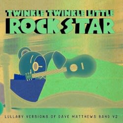 Lullaby Versions of Dave Matthews Band V2