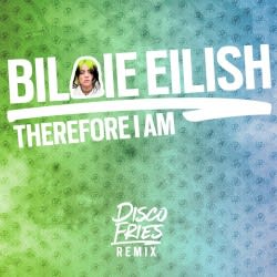 Therefore I Am (Disco Fries remix)