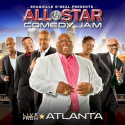 Shaquille O’Neal Presents: All Star Comedy Jam (Live from Atlanta)