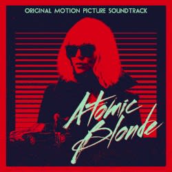 Atomic Blonde (Original Motion Picture Soundtrack)