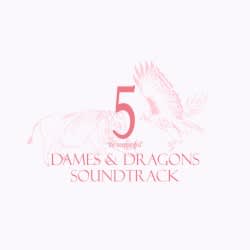 5: The Weeping God (Dames & Dragons Soundtrack)