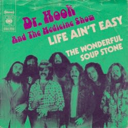 Life Ain’t Easy / The Wonderful Soup Stone