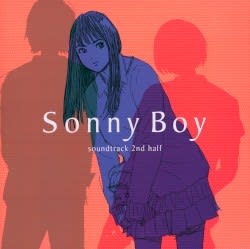 Sonny Boy soundtrack 2nd half
