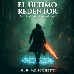 El Último Redentor (Original Soundtrack Vol. I)