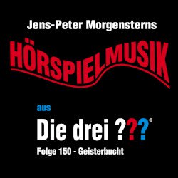 Die drei ??? – Hörspielmusik aus Folge 150 – Geisterbucht