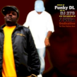 Dedication to the Fairer Sex [Funky DL’s Tribute to J Dilla]