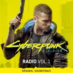 Cyberpunk 2077: Radio, Vol. 1: Original Soundtrack