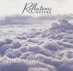 Reflections Of Nature - Ivory Winds