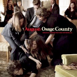 August: Osage County (original motion picture soundtrack)