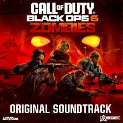 Call of Duty®: Black Ops 6 - Zombies (Original Soundtrack)
