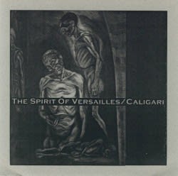 The Spirit Of Versailles / Caligari