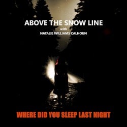 Where Did You Sleep Last Night
