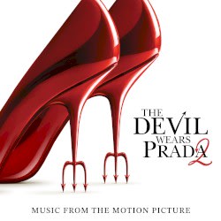 The Devil Wears Prada 2 (Music From The Motion Picture)