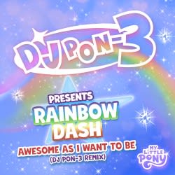 Awesome As I Want To Be (DJ Pon-3's Version)