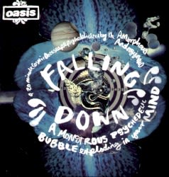 Falling Down (A Monstrous Psychedelic Bubble Exploding in Your Mind)