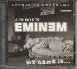 A Tribute to Eminem: My Name Is...