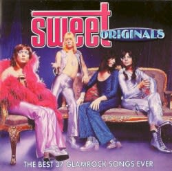 Sweet Originals: The Best 37 Glamrock Songs Ever