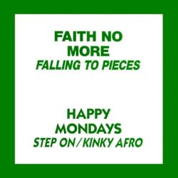 Falling to Pieces / Step On / Kinky Afro