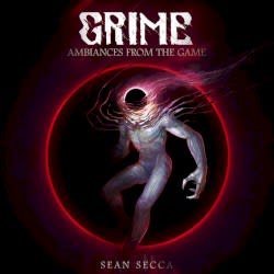 GRIME (Ambiances From The Game)