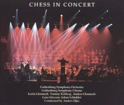 Chess in Concert (1994 Gothenburg Symphony Orchestra feat. conductor: Anders Eljas)