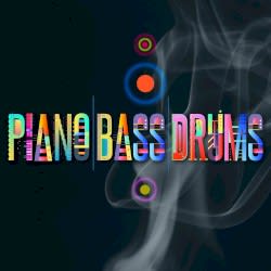 The Piano Trio: Piano, Bass & Drums