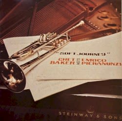 Soft Journey: Chet Baker Meets Enrico Pieranunzi