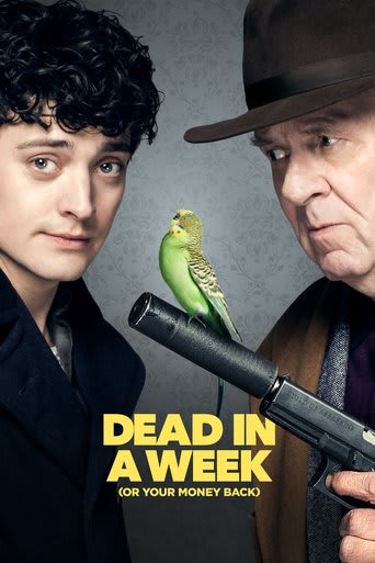 Dead in a Week (or Your Money Back)