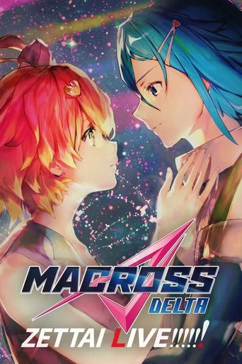 Macross Delta the Movie: Absolute Live!!!!!!