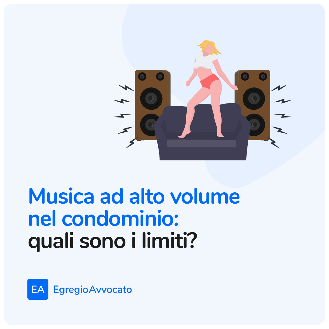 Musica ad alto volume nel condominio quali sono i limiti? Egregio