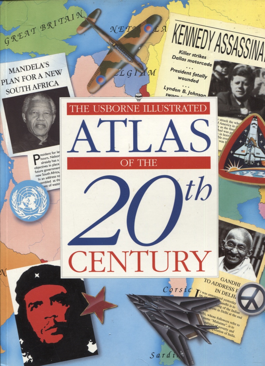 Image for Usborne Illustrated Atlas Of The Twentieth Century