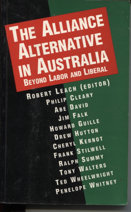 Image for THE ALLIANCE ALTERNATIVE IN AUSTRALIA: BEYOND LABOR AND LIBERAL