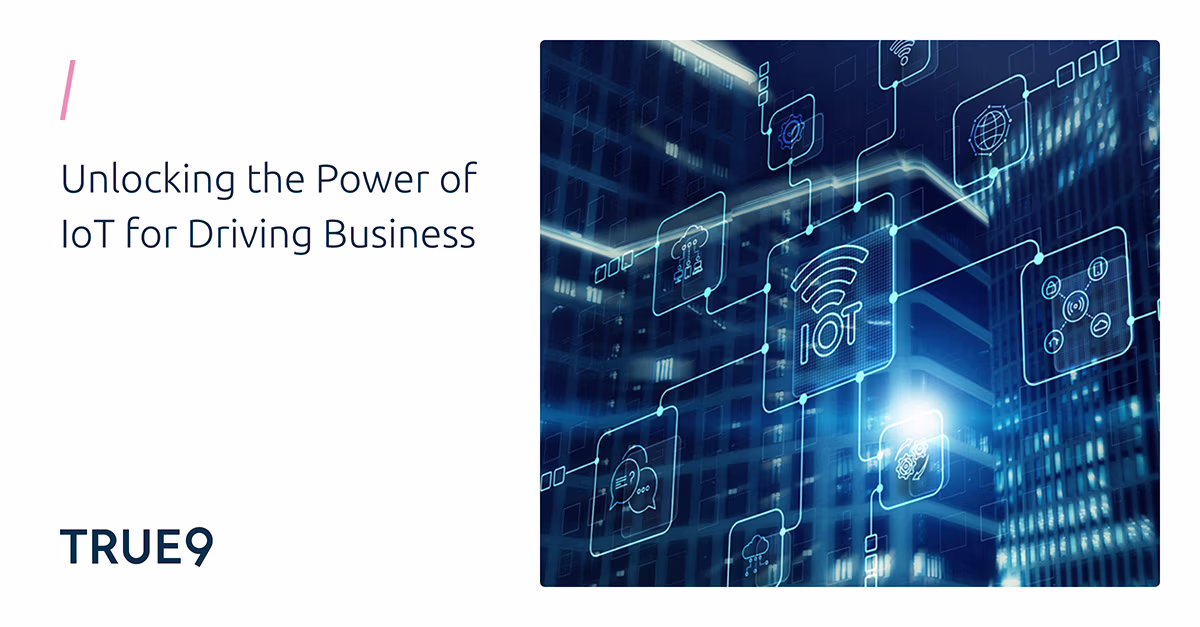 True9 IoT for driving business innovation