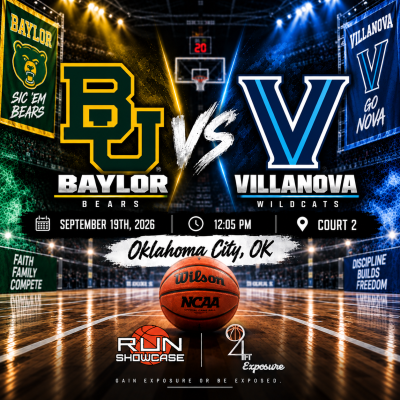 94ft. Exposure | R.U.N SHOWCASE | 12:05pm | Court 2 | Baylor vs Villanova