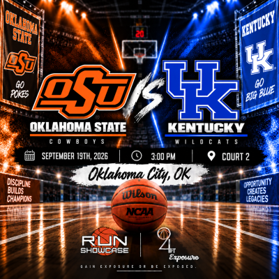 94ft. Exposure | R.U.N SHOWCASE | 3:00pm | Court 2 | Oklahoma State vs Kentucky