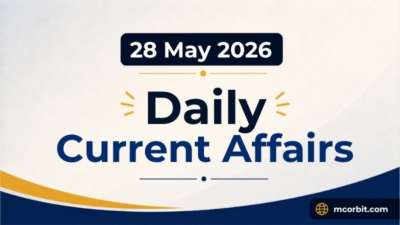 Current Affairs 28 May 2026 | 28th May 2026 Current Affairs | Daily GK Updates