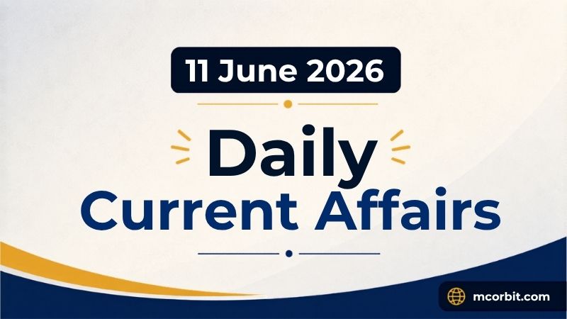 Current Affairs 11 June 2026 | 11th June 2026 Current Affairs | Daily GK Updates