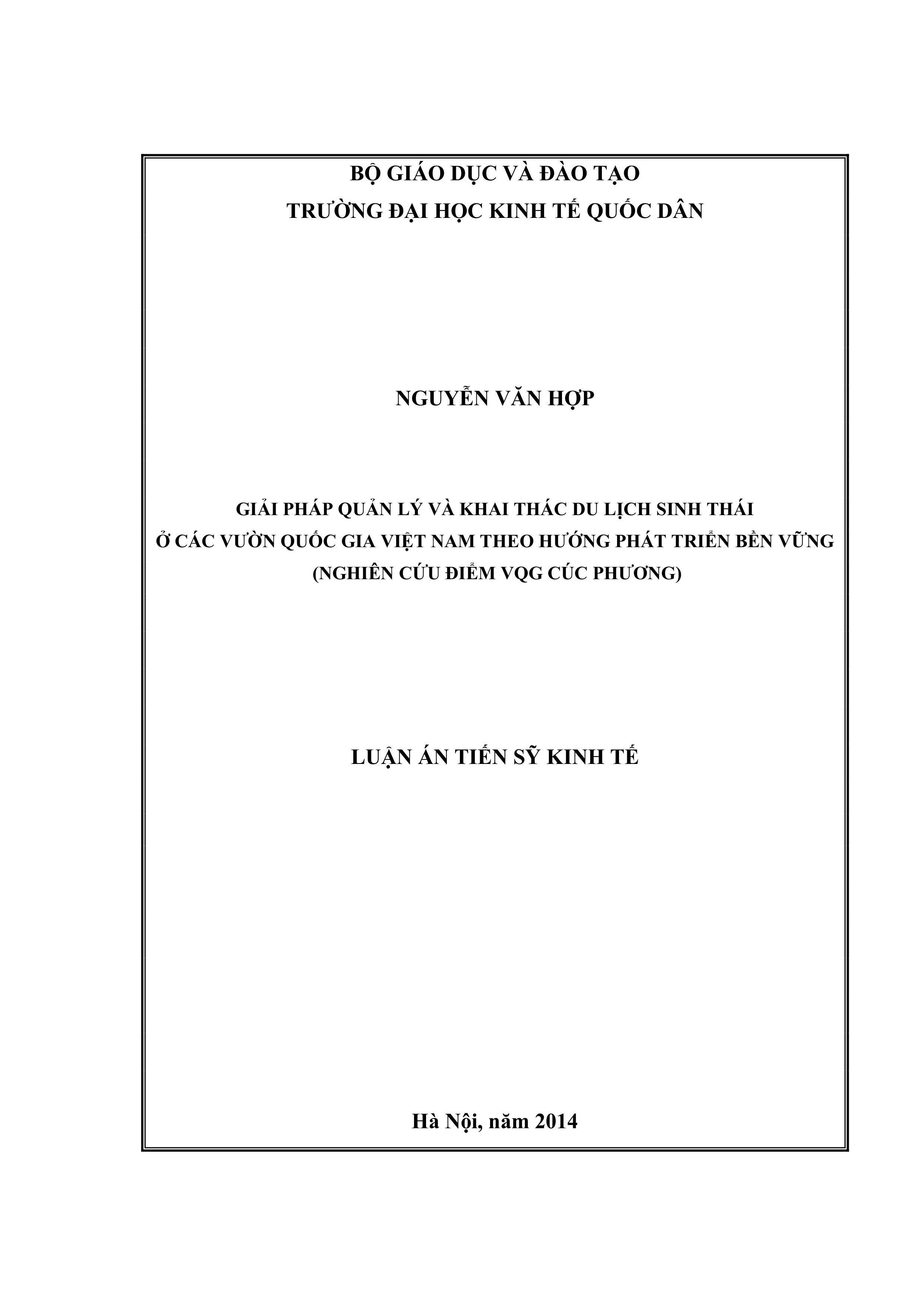 Giải pháp quản lý và khai thác du lịch sinh thái ở các vườn quốc gia Việt Nam theo hướng phát triển bền vững ( Nghiên cứu điểm VQG Cúc Phương)