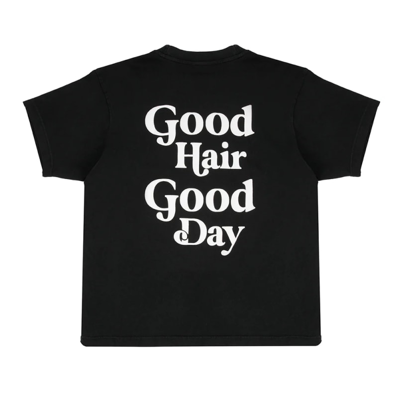 LIMITED EDITION GOOD HAIR GOOD DAY TSHIRT