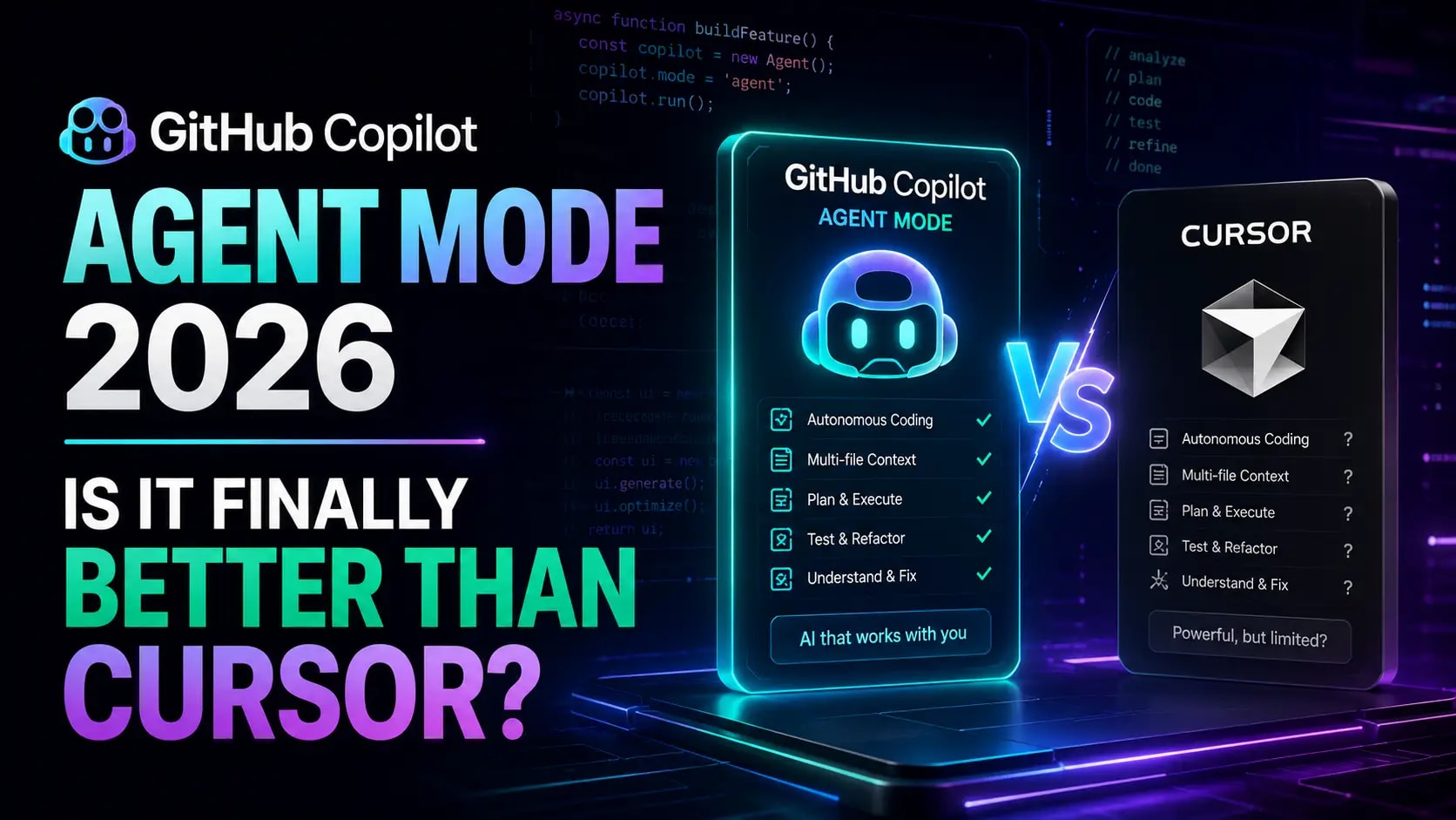 GitHub Copilot Agent Mode 2026: Is It Better Than Cursor Now?