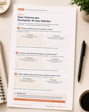 Guía: Entorno que Acompaña, No que Sabotea