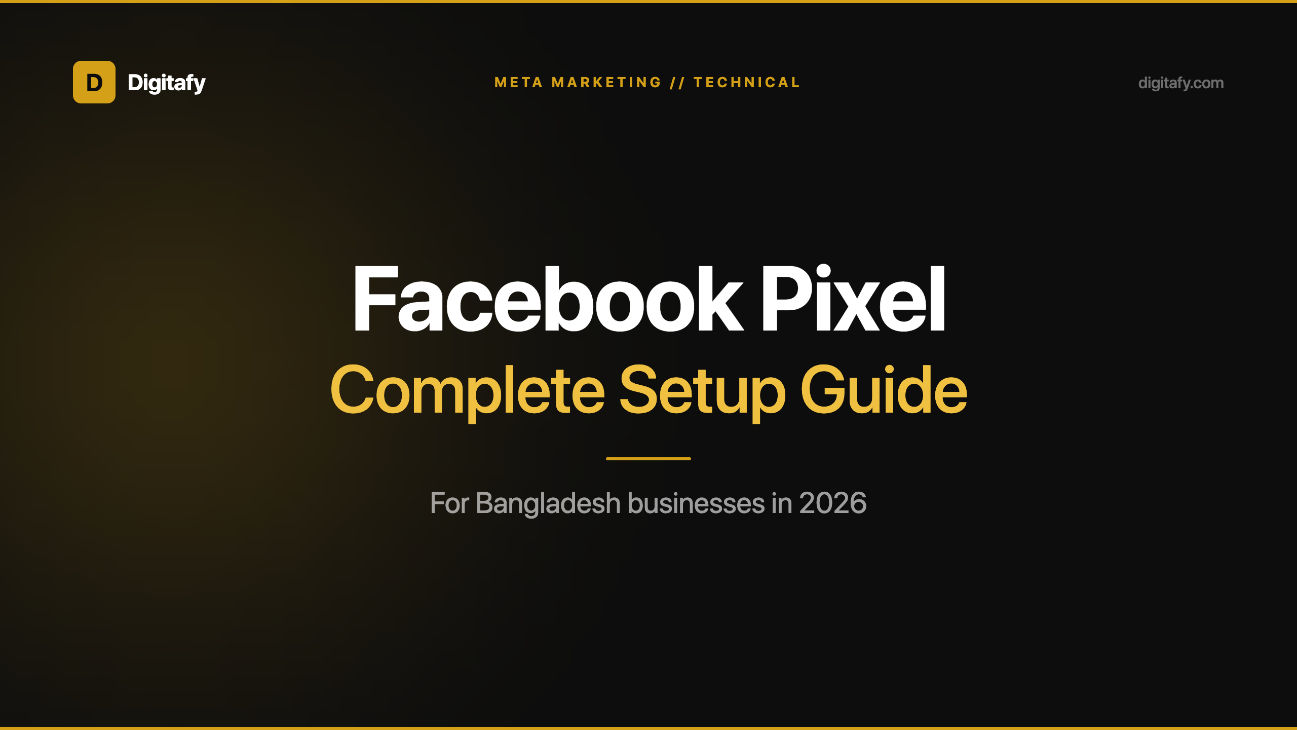 The Complete Guide to Facebook Pixel Setup for Bangladesh Businesses