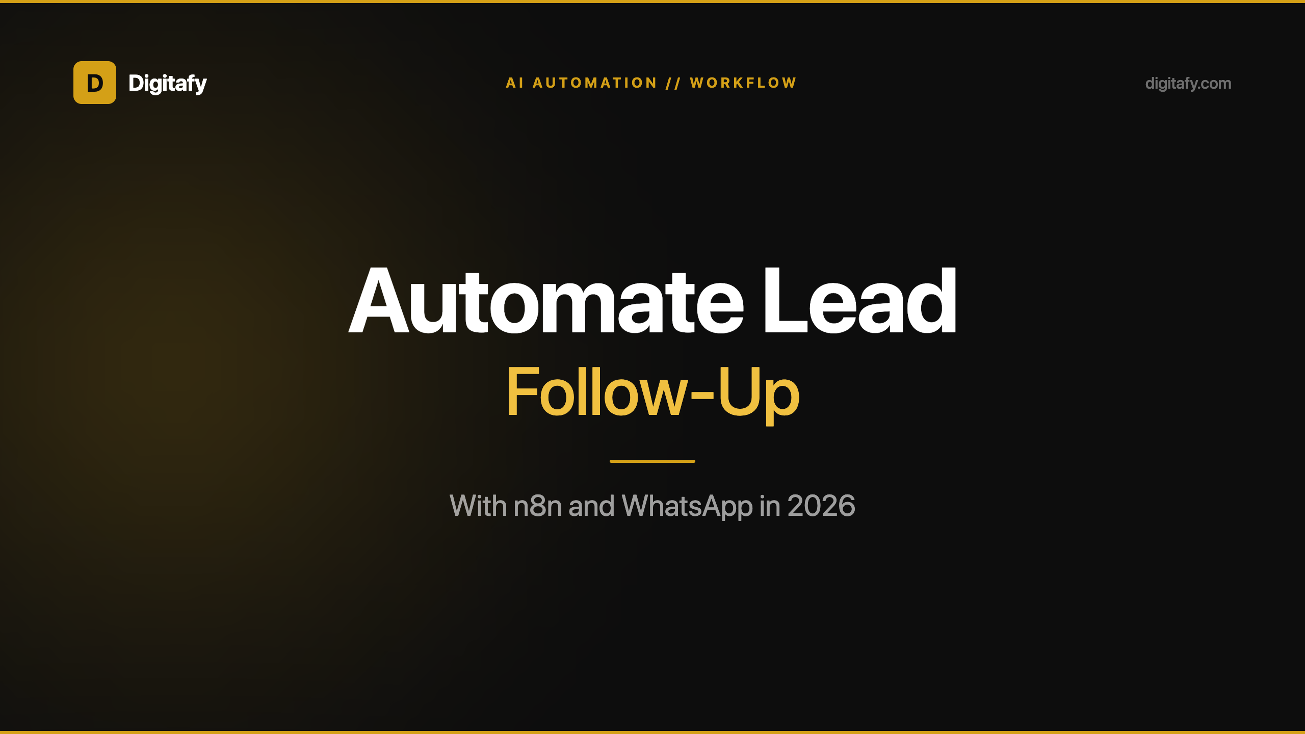 How to Automate Your Lead Follow-Up With n8n and WhatsApp