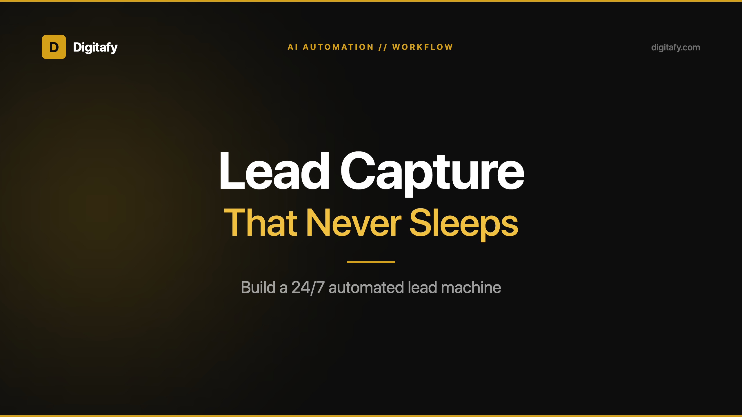 How to Build a Lead Capture Workflow That Never Sleeps