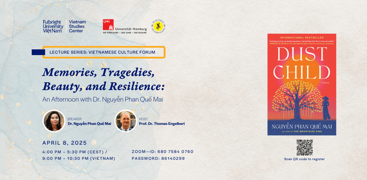 Memories, Tragedies, Beauty, and Resilience: An Afternoon with Dr. Nguyễn Phan Quế Mai