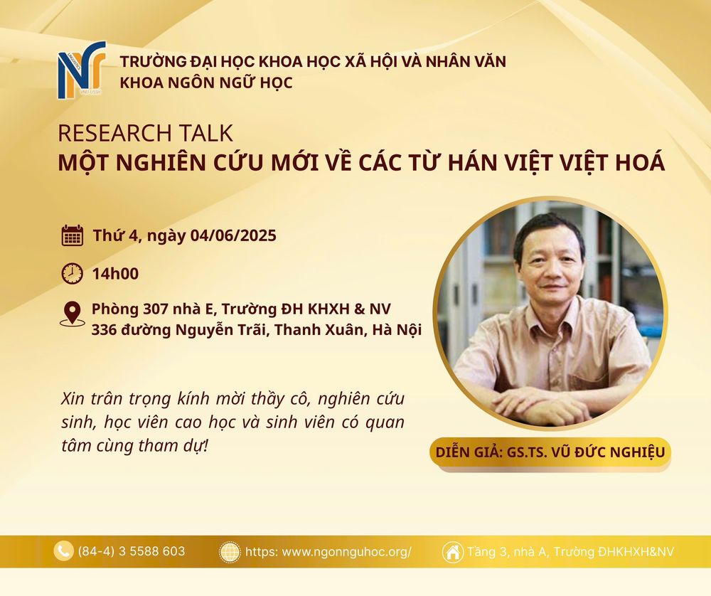 Research Talk – Một Nghiên cứu Mới về các Từ Hán Việt Việt hóa của GS.TS.  Vũ Đức Nghiệu