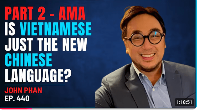 Is Vietnamese Just the New Chinese Language? - Part 2