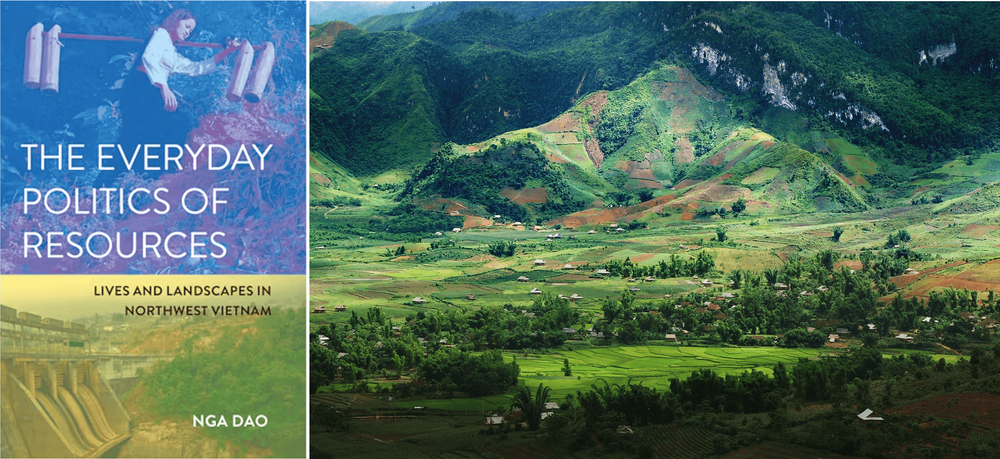 New Publication: The Everyday Politics of Resources: Lives and Landscapes in Northwest Vietnam