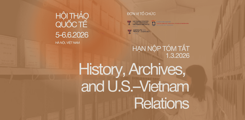 Call for Papers: History, Archives & U.S.-Vietnam Relations Research Conference
