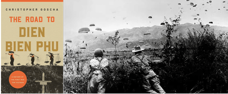 The Road To Điện Biên Phủ: Revisiting The First Indochina War