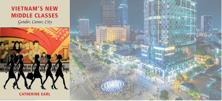 The New Middle Class in Vietnam: Perspectives on Gender, Career, and Social Change in Contemporary Vietnam